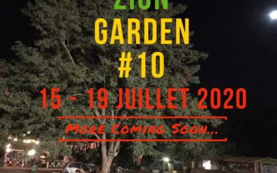 Zion Garden#10 les dates du mois de juillet 2020