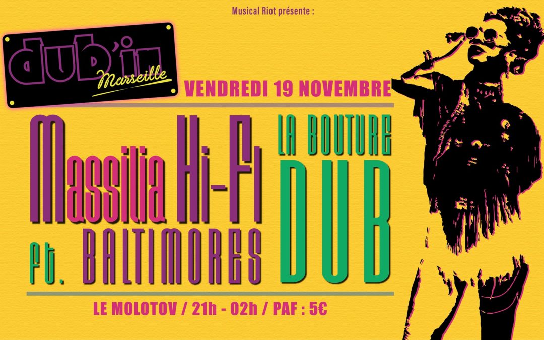 DUB’ IN Marseille le 19 novembre 2021 au Molotov